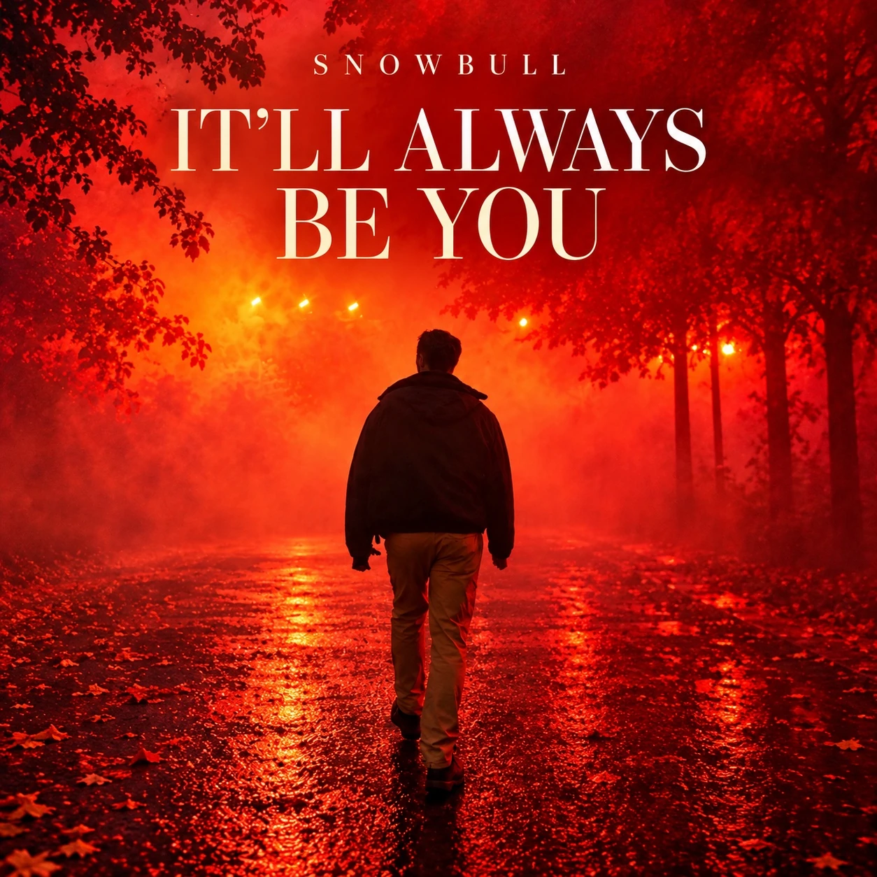 It’ll Always Be You — SnowBull album artwork